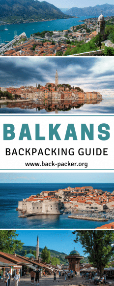 Backpacking the Balkans – the travel guide for your Balkan Tour
