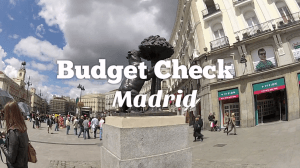 Budget Check Madrid - in those videos I tell you what to calculate for a day in a city